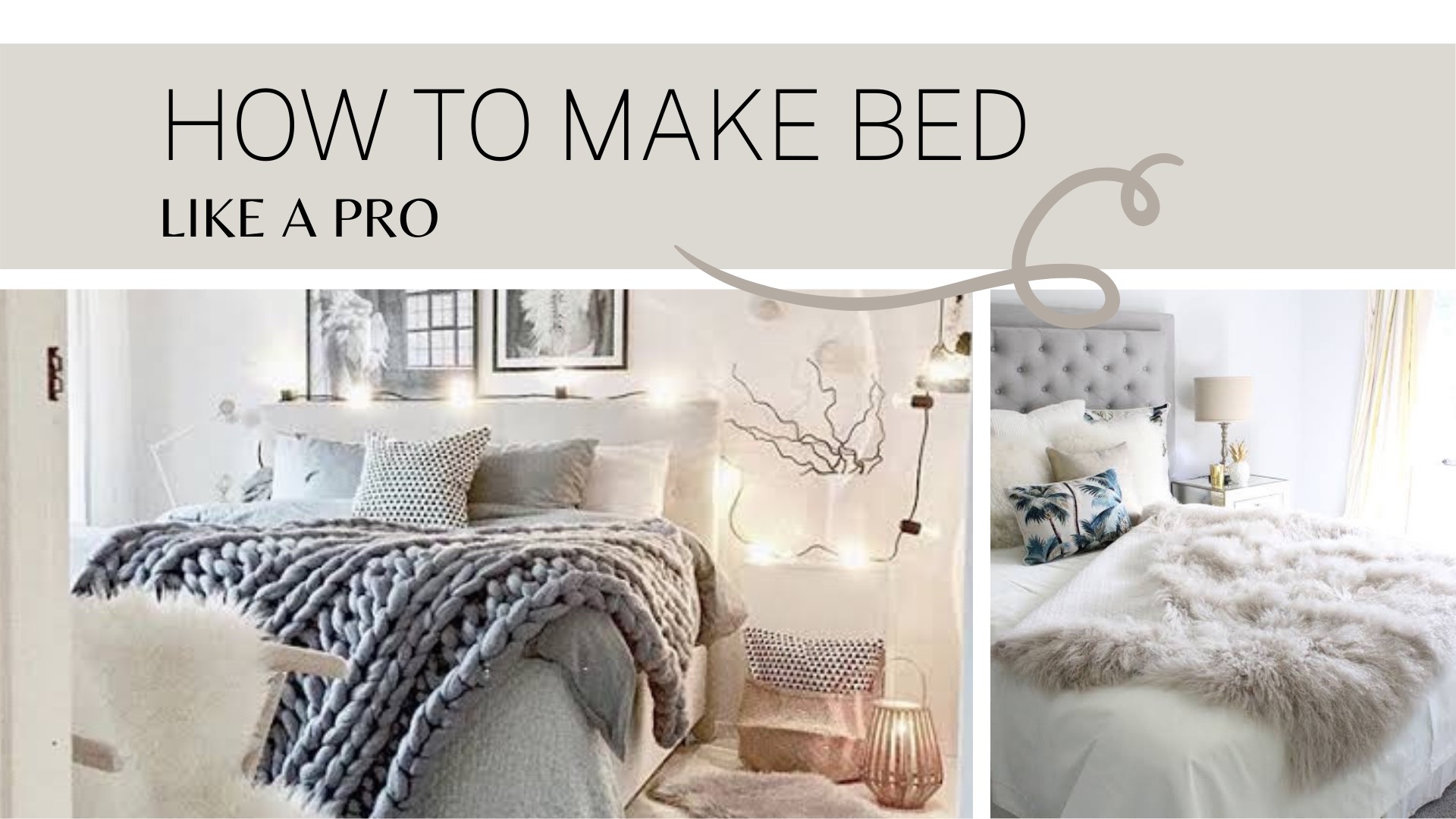 Read more about the article HOW TO MAKE BED LIKE A PRO
