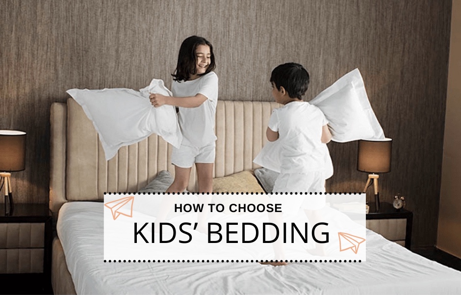 Read more about the article HOW TO CHOOSE KIDS’ BEDDING