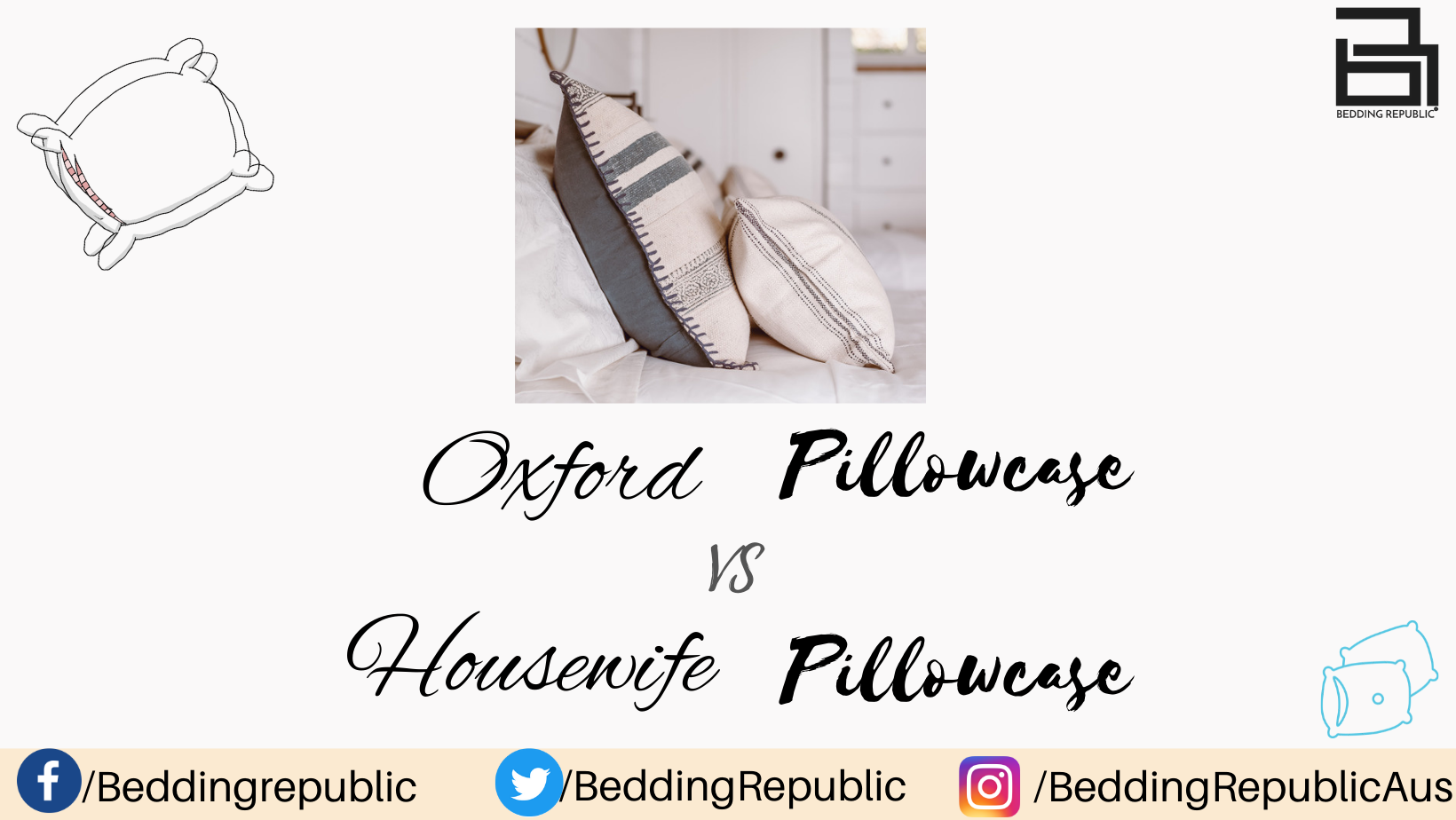 Oxford v Housewife Pillowcases - The Difference
