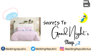 Read more about the article Secrets To Good Nights Sleep