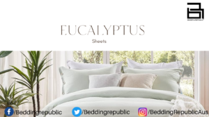 Read more about the article “Embrace Tranquility: The Comfort of Eucalyptus Sheets”